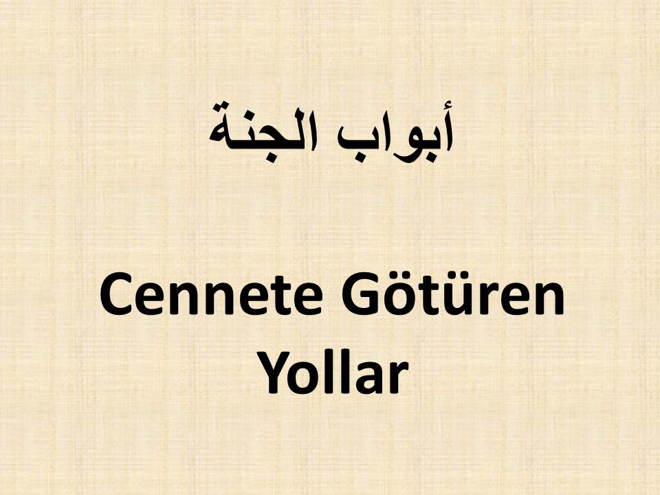 Cennete Götüren Yollar